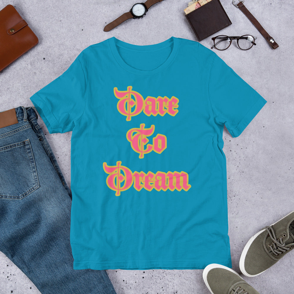 Dare To Dream