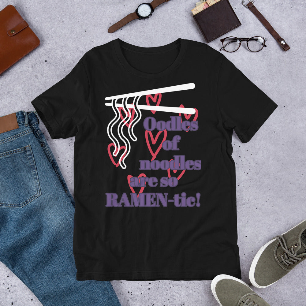 Oodles Of Noodles Are So RAMEN-tic