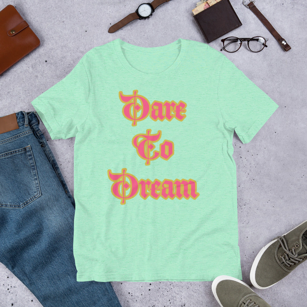 Dare To Dream