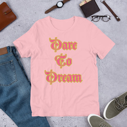 Dare To Dream